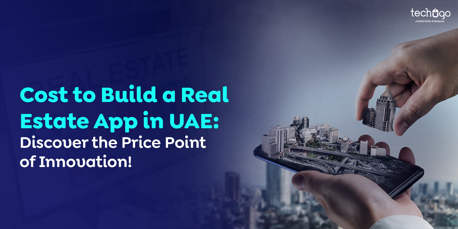 Cost to Build a Real Estate App in UAE