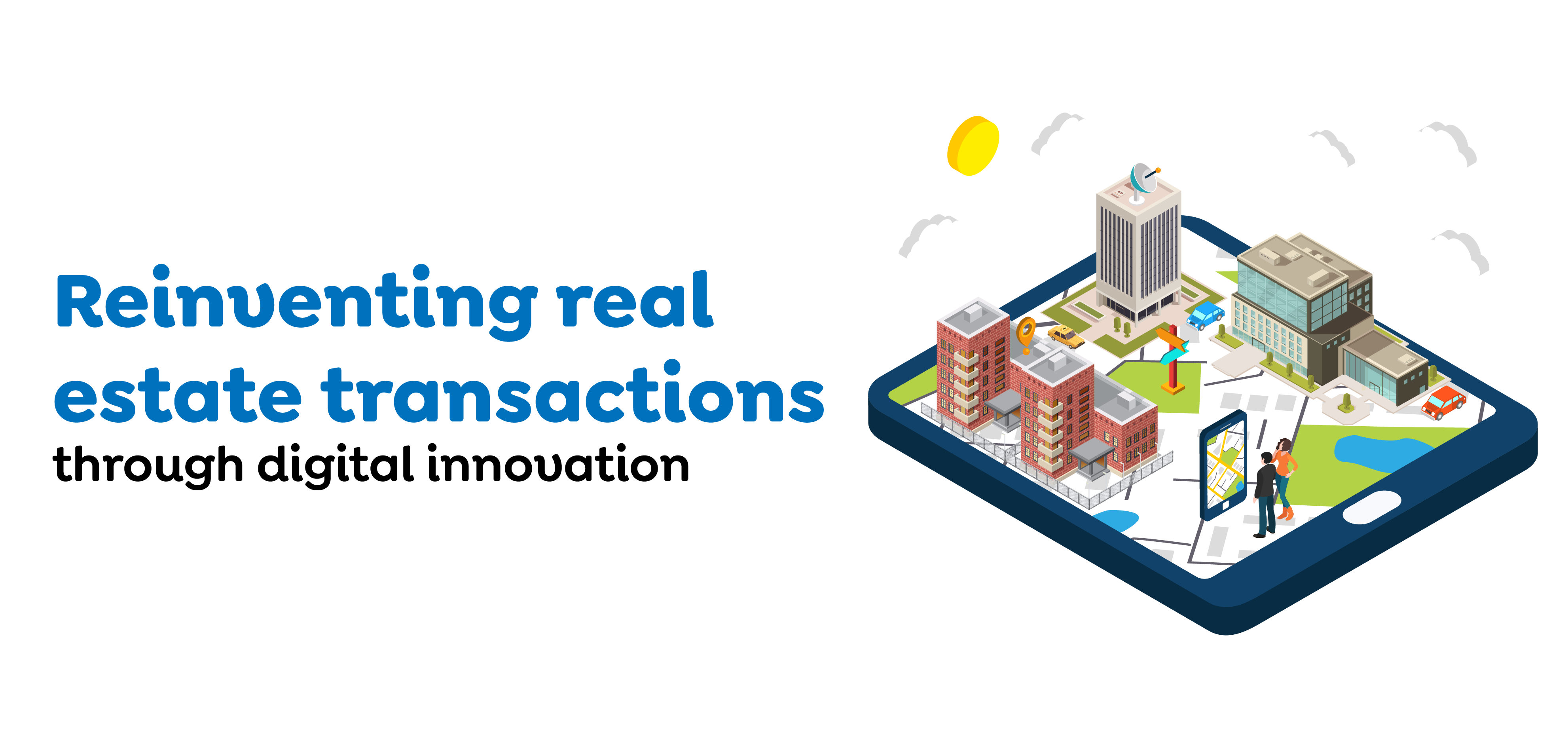 Reinventing real estate transactions through digital innovation